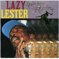 Lazy Lester - Rides Again / Sunjay Lazy Lester - Rides Again / Sunjay